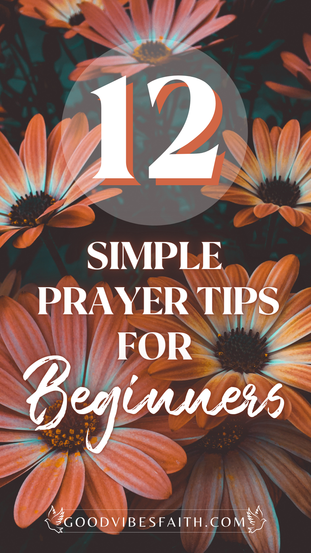 12 Simple Prayer Tips for Beginners: 12 Easy Steps To More Effective