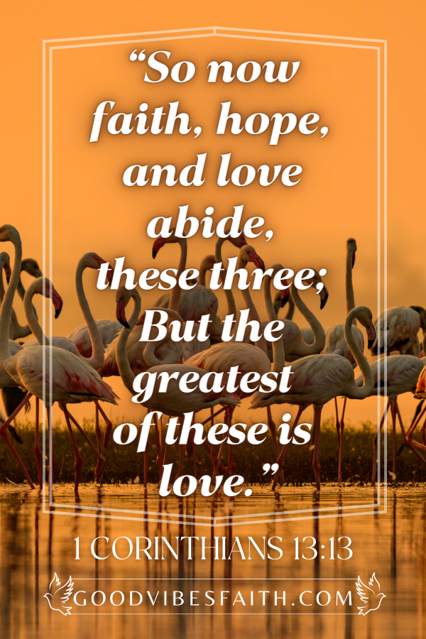 Bible Verses About Love - Bible Verse - 1 Corinthians 13_13