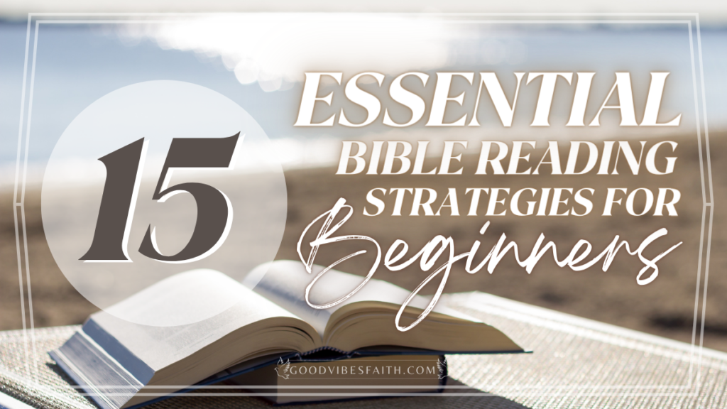 Bible Reading Strategies For Beginners