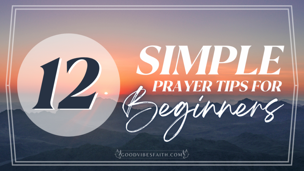 Simple Prayer Tips for Beginners