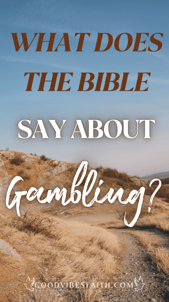 whatdoes bible say bout gambling