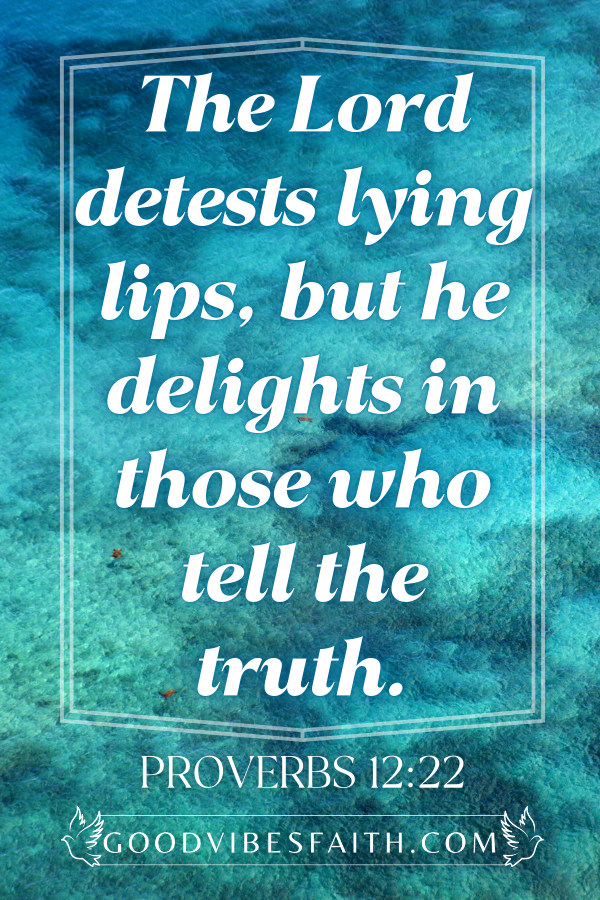 What The Bible Says About Lying To Your Spouse - Bible Verse - Proverbs 12:22