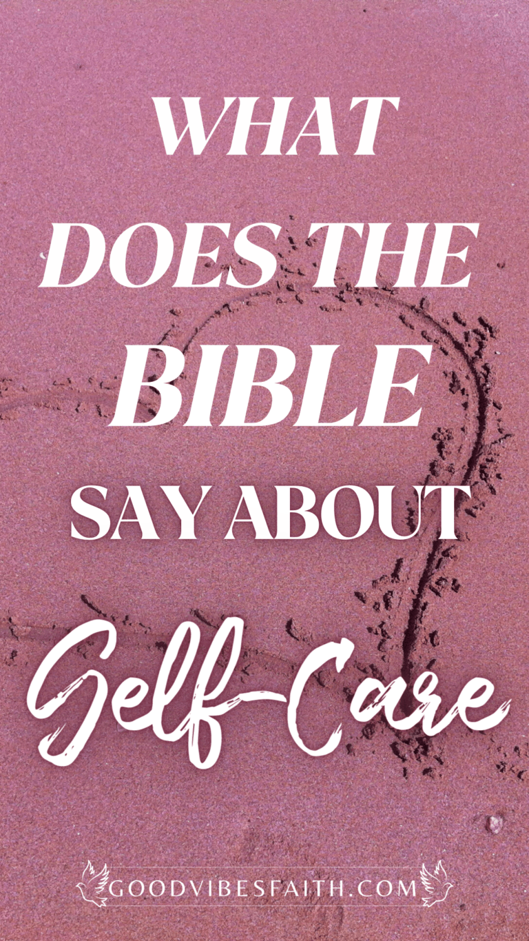 What Does The Bible Say About Self-Care?