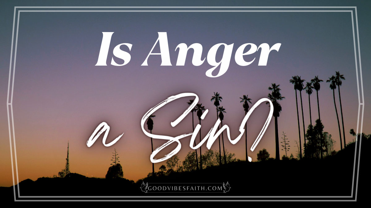 is-anger-a-sin-samaritan-s-heart-mission-church