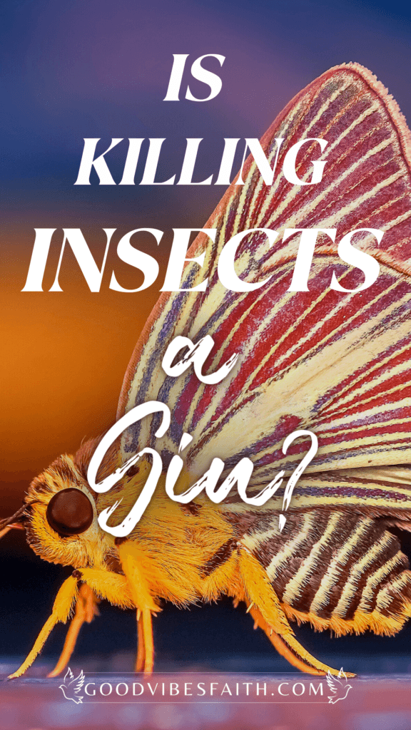 Is Killing Bugs A Sin
