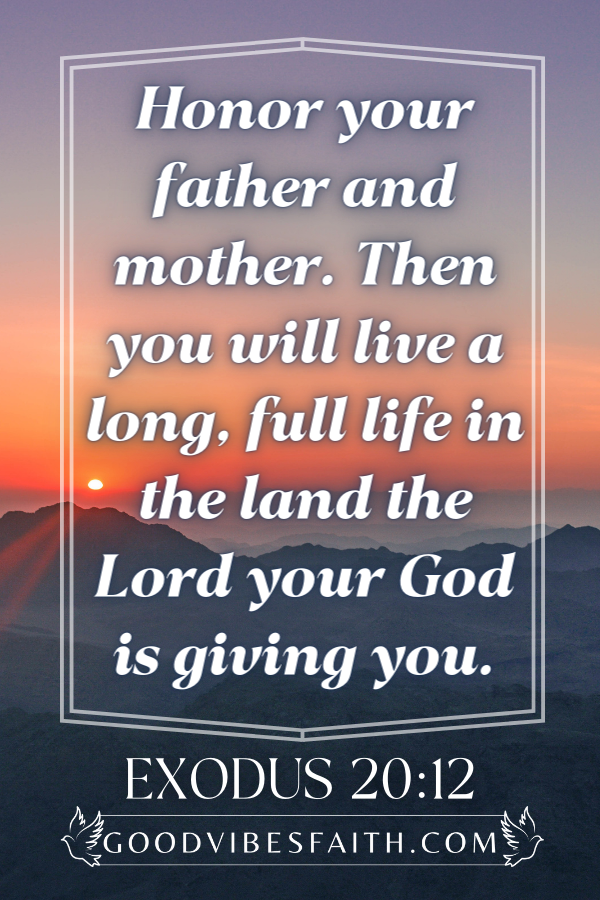 What The Bible Says About Caring For Elderly Parents - Bible Verse - Exodus 20:12