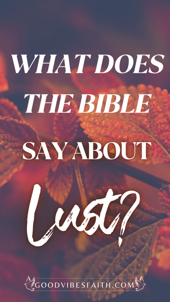 What The Bible Says About Lust
