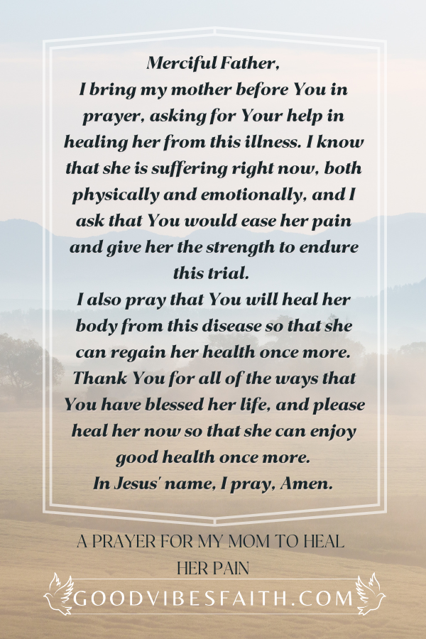 A Prayer For My Mom To Heal Her Pain