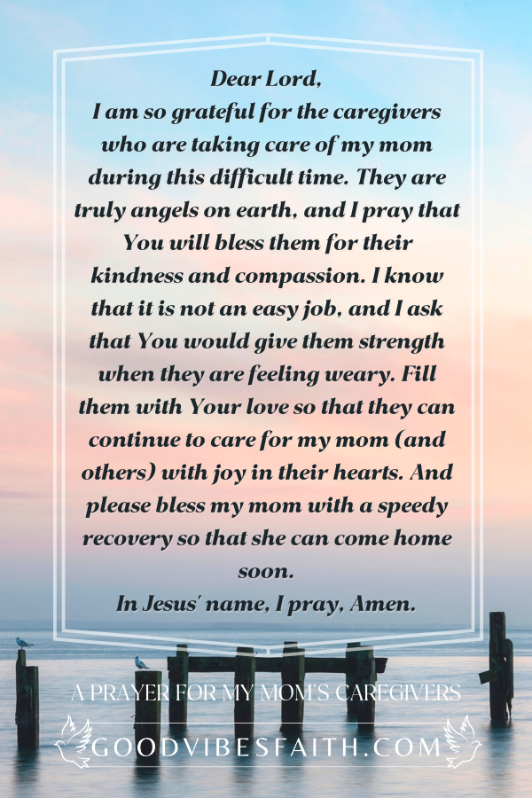 10 Healing Prayers For My Mom To Get Better: Powerful Prayers For Sick Moms