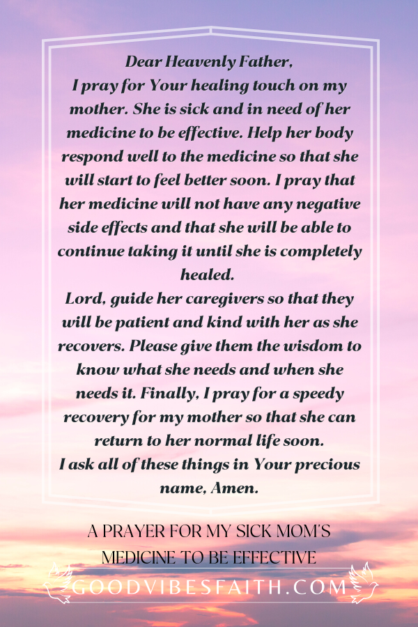 A Prayer For My Sick Mom's Medicine To Be Effective