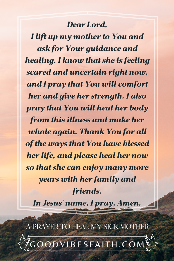 A Prayer To Heal My Sick Mother