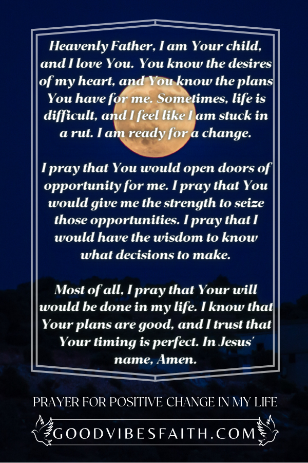 Prayer For Positive Change In My Life