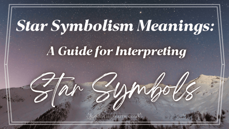 Star Symbolism Meanings: A Guide for Interpreting Star Symbols