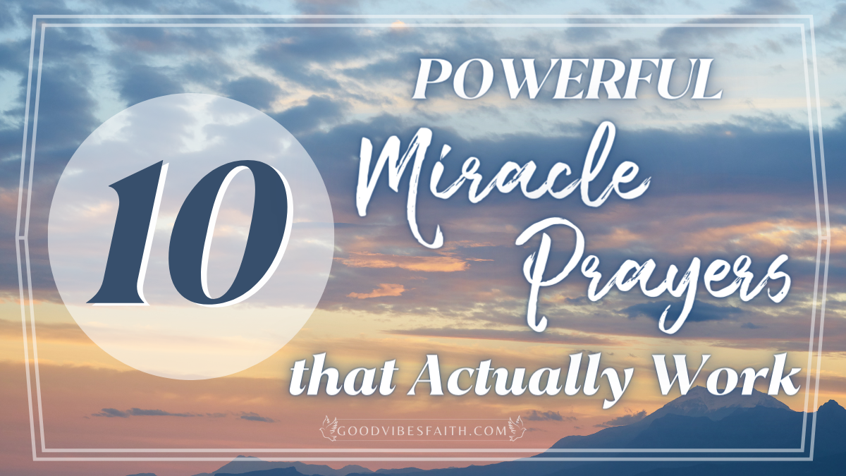 10 Powerful Miracle Prayers For The Impossible To Happen That Actually