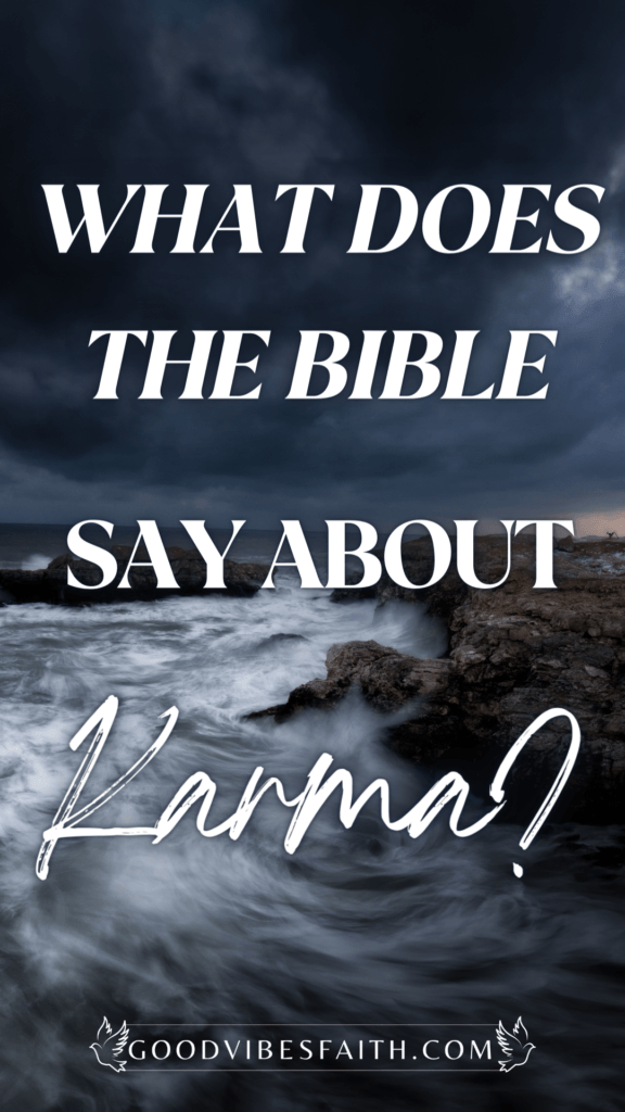 What The Bible Says About Karma
