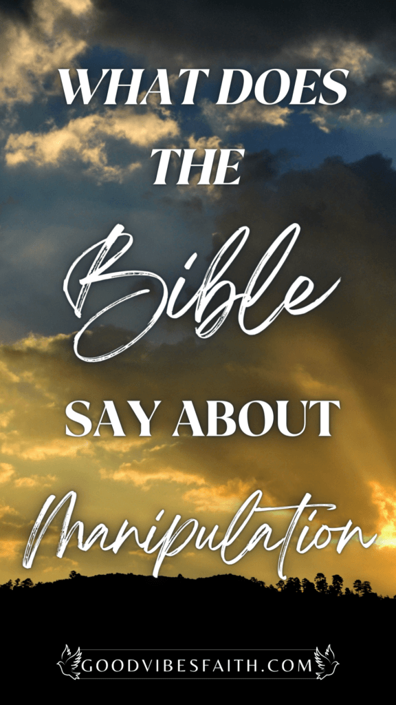 What The Bible Says About Manipulation
